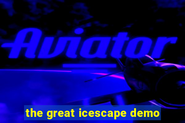 the great icescape demo